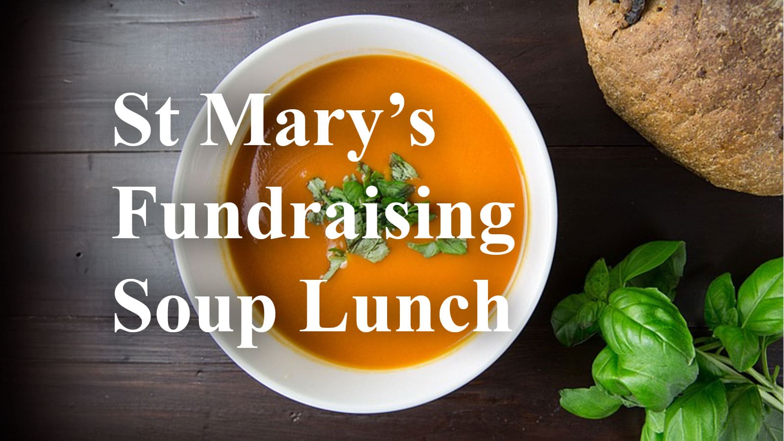 Thetford Bubbly Hub What's on and Events St Mary's Soup lunch