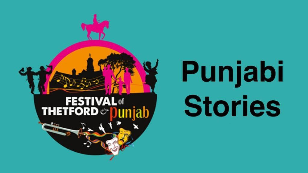 Thetford Bubbly Hub what's on and events Festival of Thetford and Punjab Stories