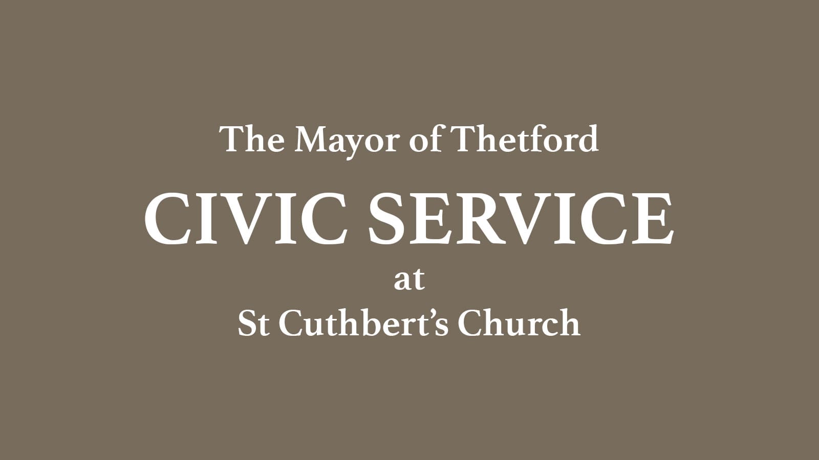 Thetford Bubbly Hub what's on and events Mayor Civic Service