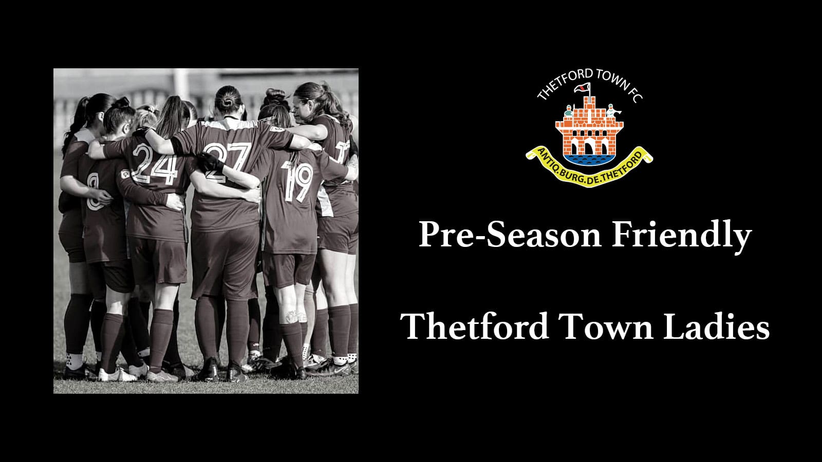 Thetford Bubbly Hub what's on and events Friendly Pre-season Ladies