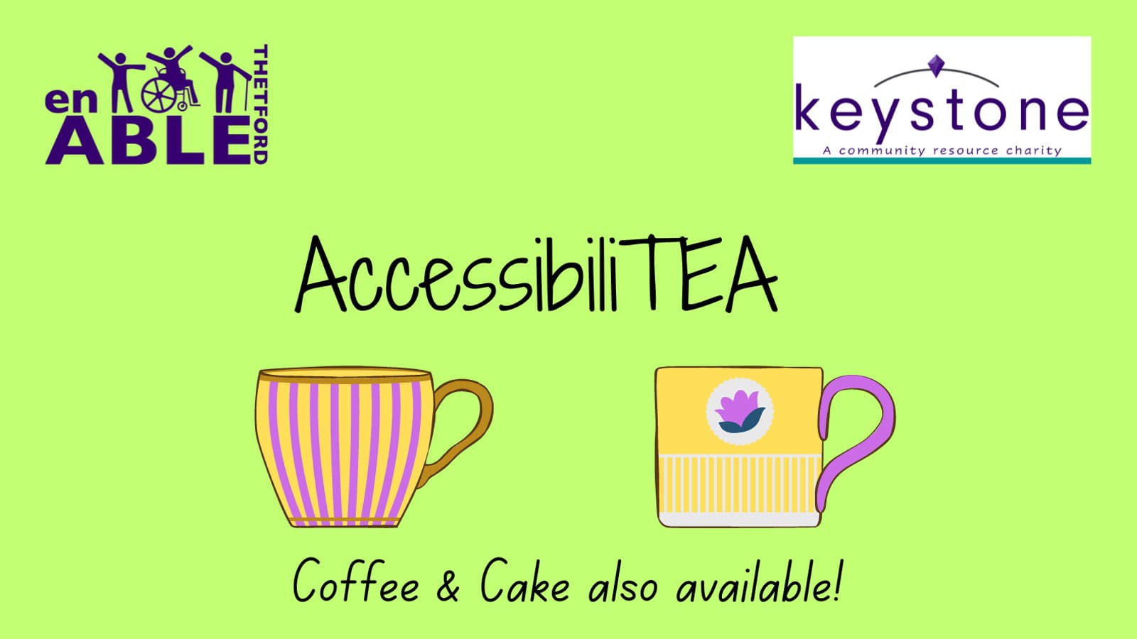 Thetford Bubbly Hub what's on and events enABLE accessibiliTEA