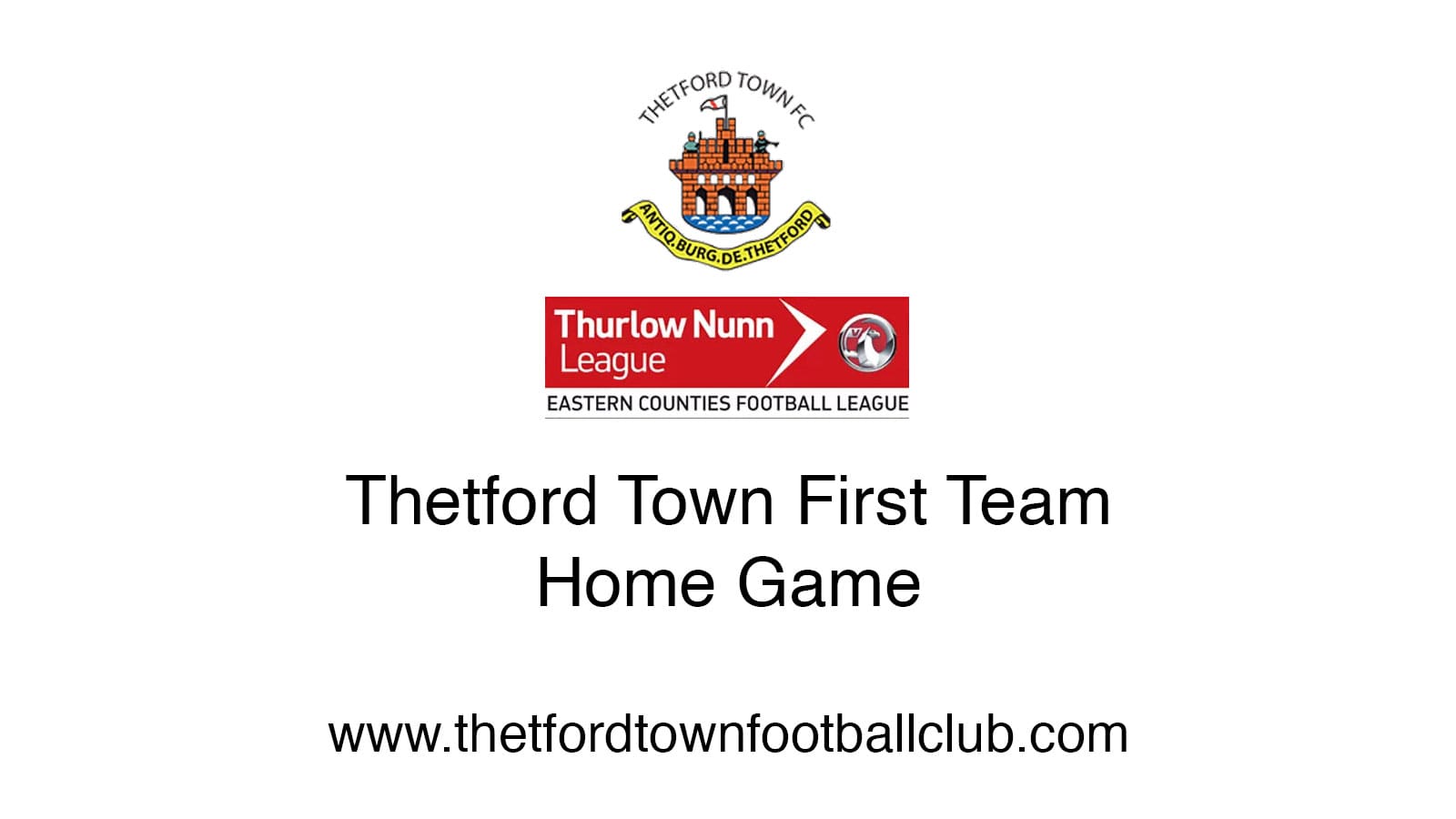 Thetford Bubbly Hub what's on in Thetford and events Thetford Town First Team Thurlow Nunn Premier League 2024 2025