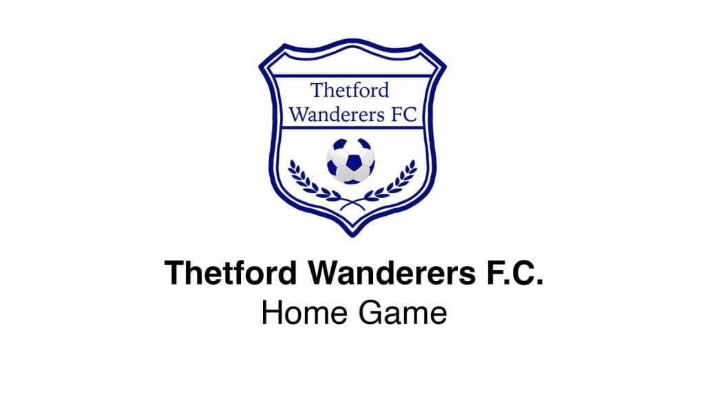 Thetford Bubbly Hub what's on in Thetford and events Thetford Wanderers Bury and District Sunday Football League 2024 2025