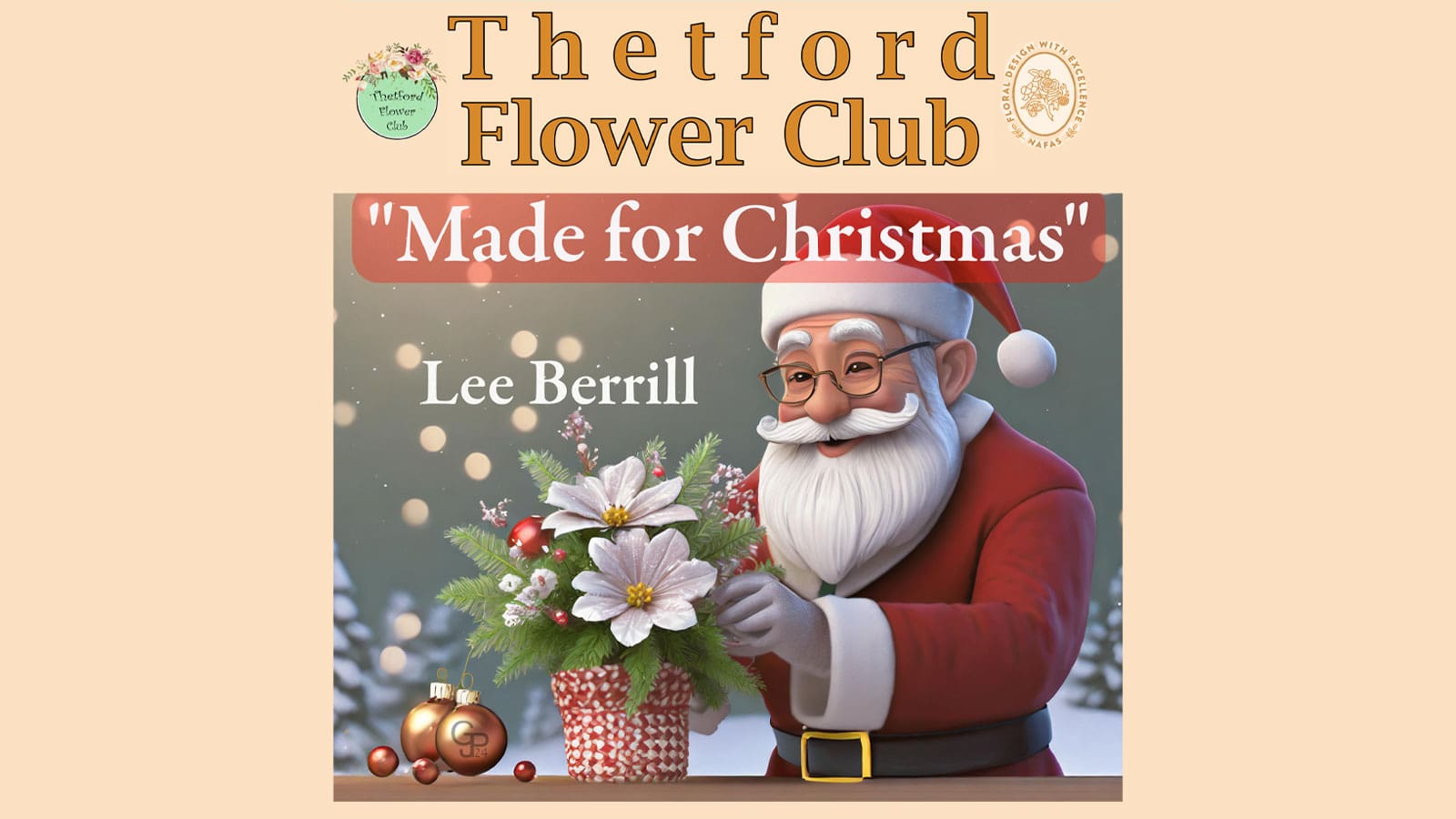 Thetford Bubbly Hub what's on and events Made for Christmas Thetford Flower Club November 2024