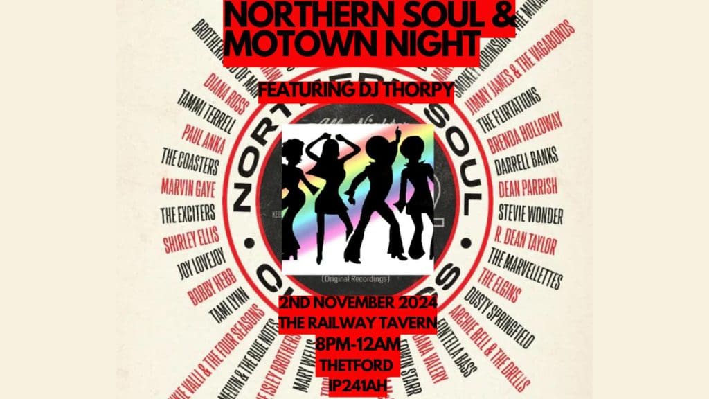 Thetford Bubbly Hub what's on and events Music DJ Thorpy Northern Soul Motown Railway Tavern