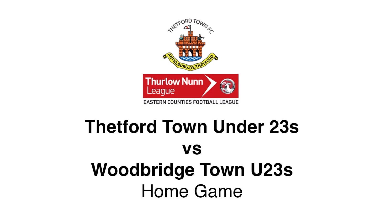 Thetford Bubbly Hub what's on and events U23 vs Woodbridge Mundford Road Football